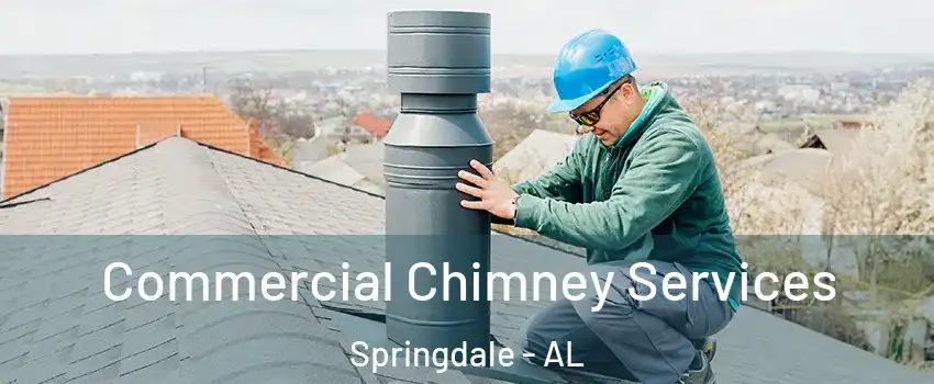 Commercial Chimney Services Springdale - AL