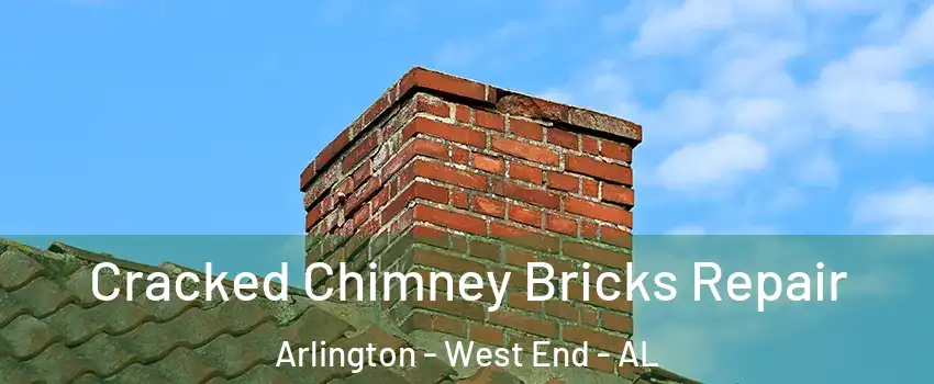 Cracked Chimney Bricks Repair Arlington - West End - AL