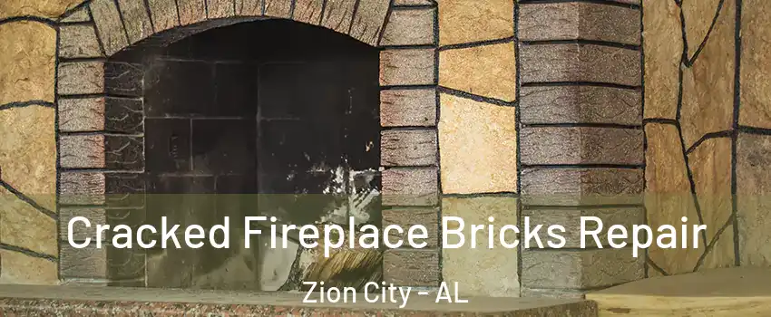 Cracked Fireplace Bricks Repair Zion City - AL