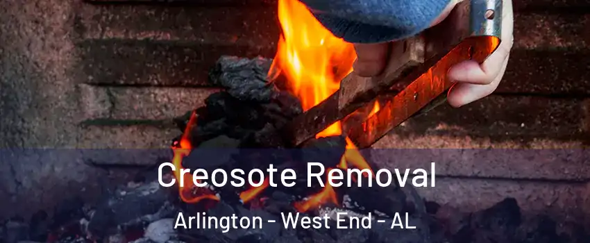 Creosote Removal Arlington - West End - AL