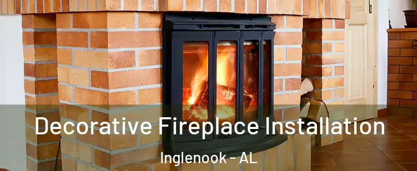 Decorative Fireplace Installation Inglenook - AL
