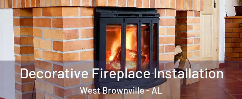 Decorative Fireplace Installation West Brownville - AL