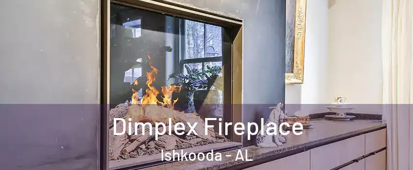 Dimplex Fireplace Ishkooda - AL