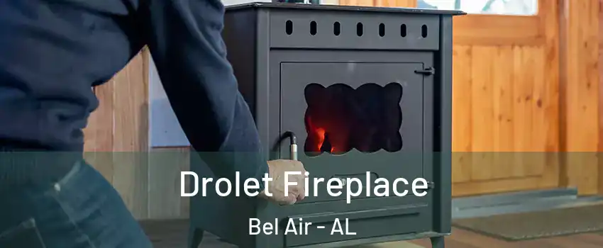 Drolet Fireplace Bel Air - AL