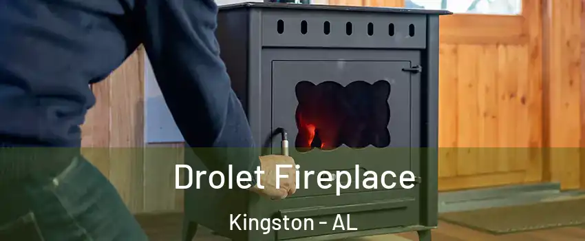 Drolet Fireplace Kingston - AL
