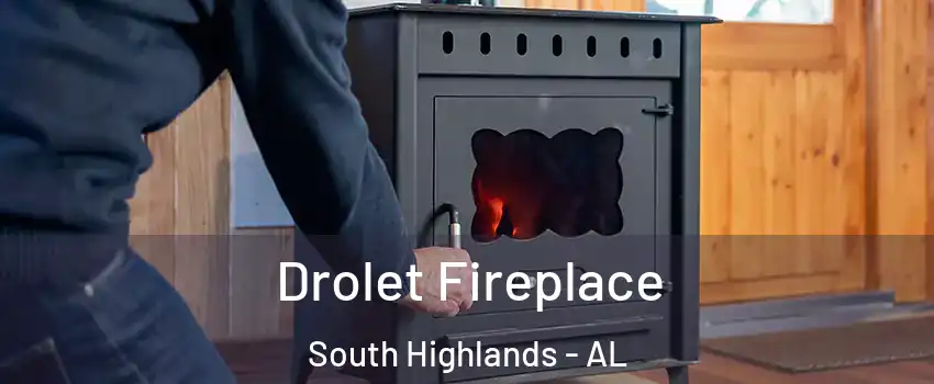 Drolet Fireplace South Highlands - AL