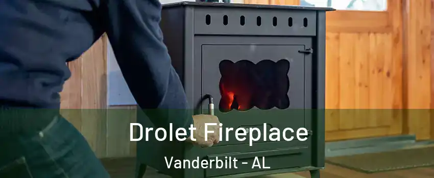 Drolet Fireplace Vanderbilt - AL