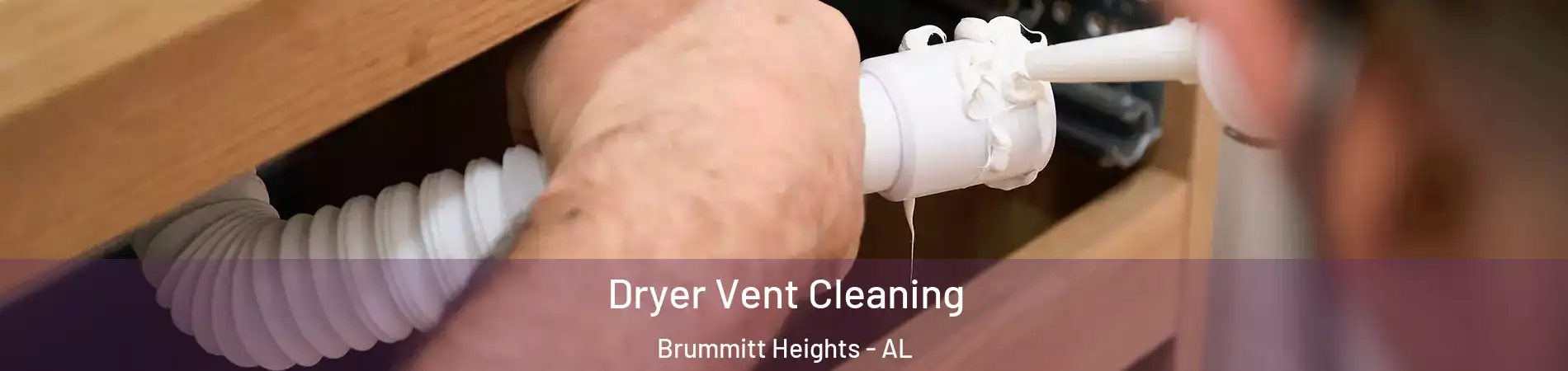Dryer Vent Cleaning Brummitt Heights - AL