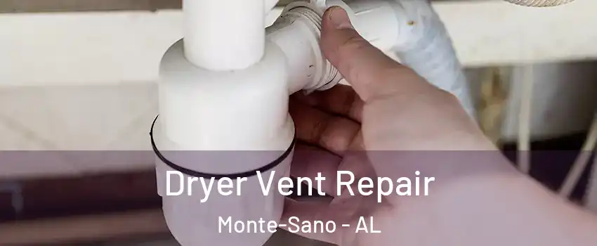 Dryer Vent Repair Monte-Sano - AL