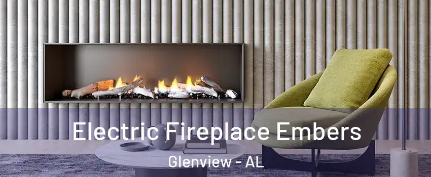 Electric Fireplace Embers Glenview - AL