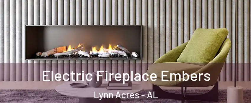 Electric Fireplace Embers Lynn Acres - AL