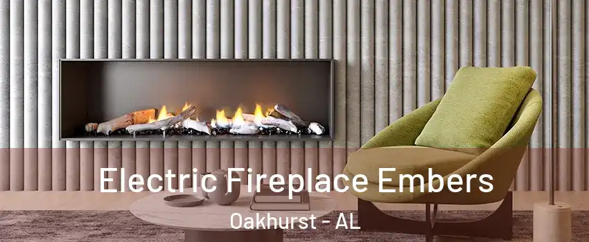 Electric Fireplace Embers Oakhurst - AL