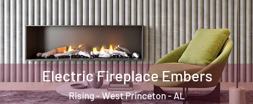 Electric Fireplace Embers Rising - West Princeton - AL