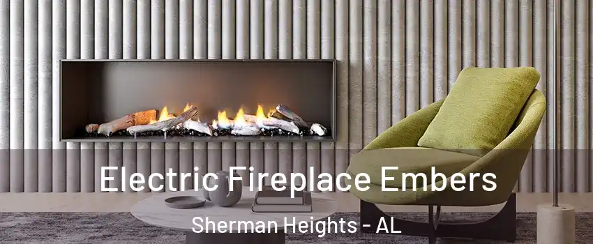 Electric Fireplace Embers Sherman Heights - AL