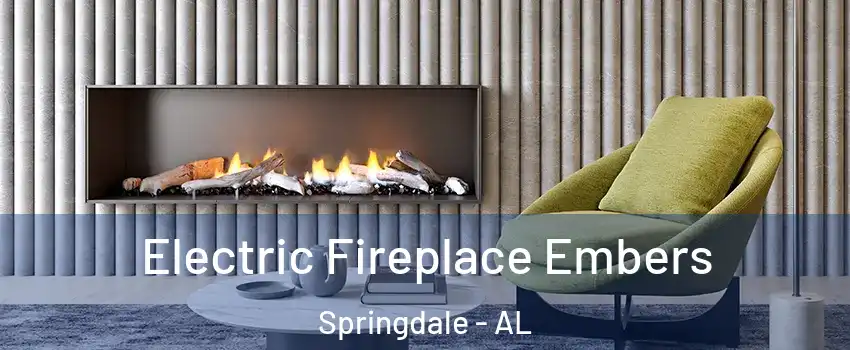 Electric Fireplace Embers Springdale - AL