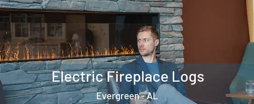 Electric Fireplace Logs Evergreen - AL