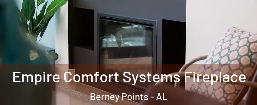 Empire Comfort Systems Fireplace Berney Points - AL