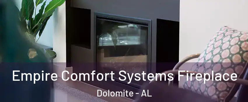 Empire Comfort Systems Fireplace Dolomite - AL