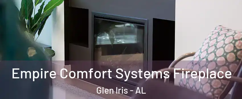 Empire Comfort Systems Fireplace Glen Iris - AL