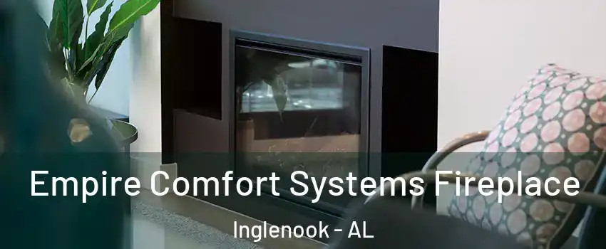 Empire Comfort Systems Fireplace Inglenook - AL