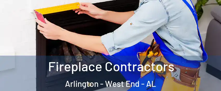 Fireplace Contractors Arlington - West End - AL