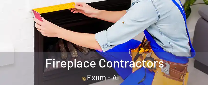 Fireplace Contractors Exum - AL