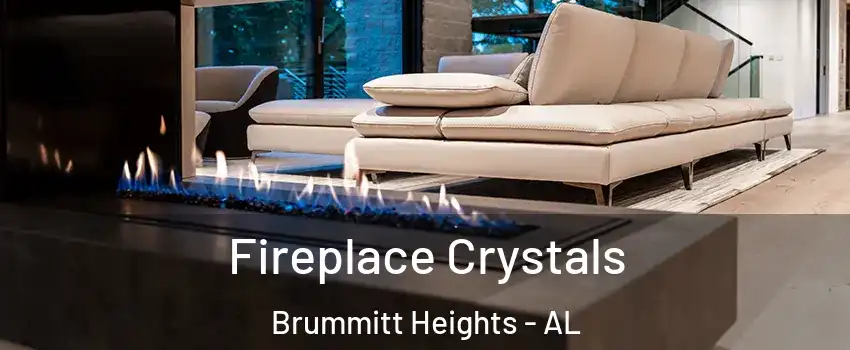 Fireplace Crystals Brummitt Heights - AL