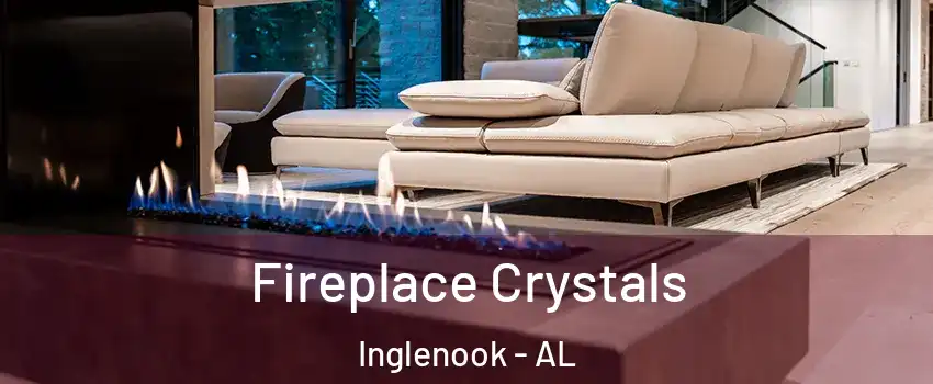Fireplace Crystals Inglenook - AL