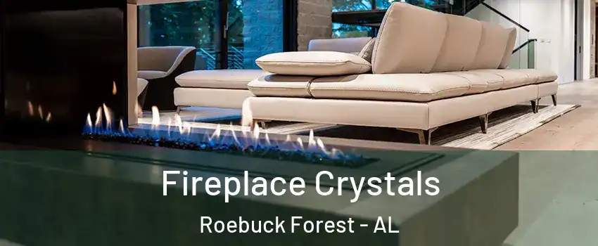 Fireplace Crystals Roebuck Forest - AL