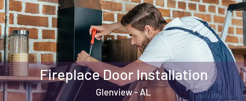 Fireplace Door Installation Glenview - AL