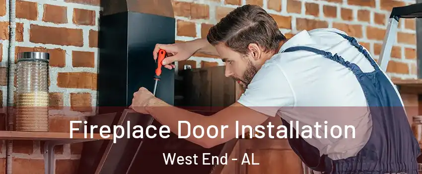 Fireplace Door Installation West End - AL