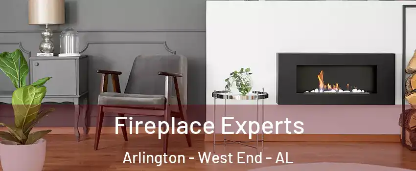 Fireplace Experts Arlington - West End - AL