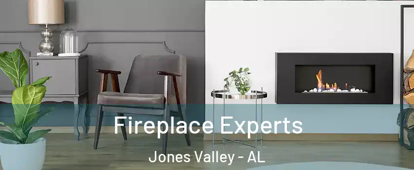 Fireplace Experts Jones Valley - AL
