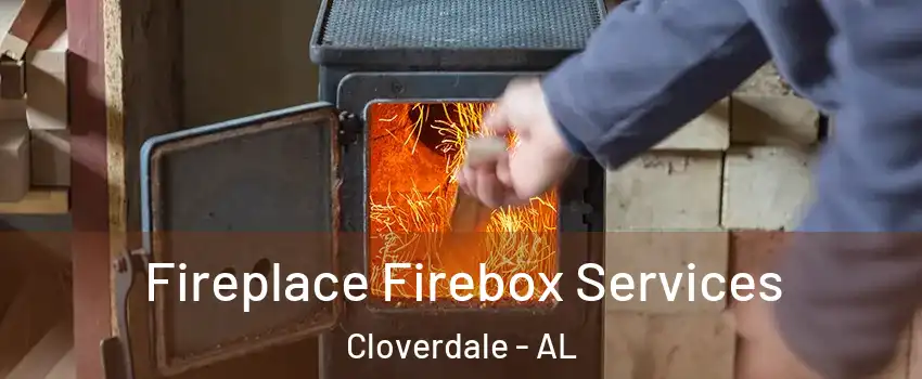 Fireplace Firebox Services Cloverdale - AL