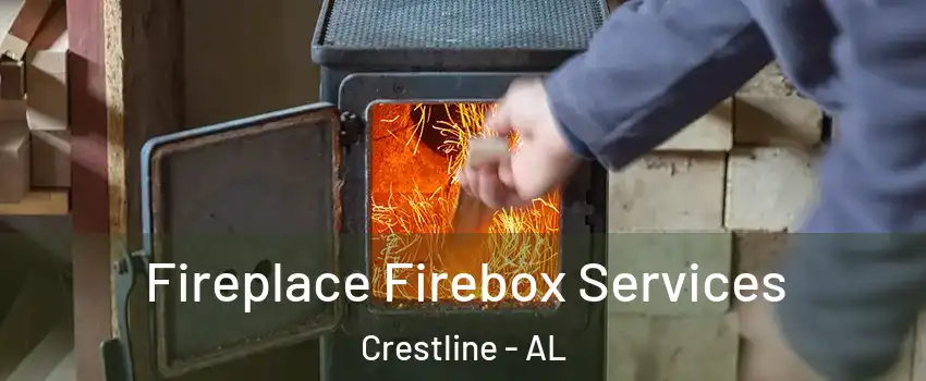 Fireplace Firebox Services Crestline - AL
