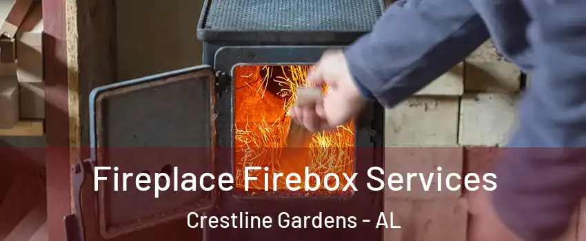 Fireplace Firebox Services Crestline Gardens - AL