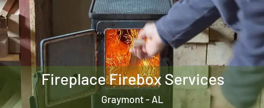 Fireplace Firebox Services Graymont - AL