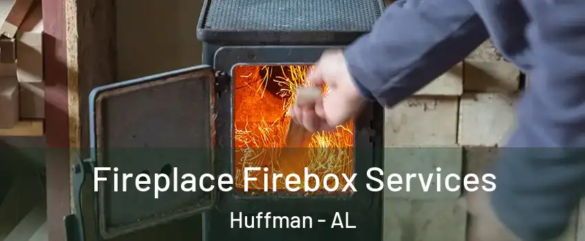 Fireplace Firebox Services Huffman - AL