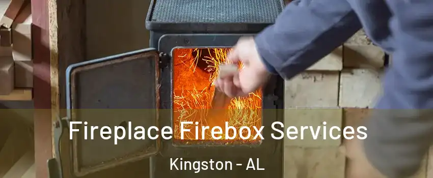 Fireplace Firebox Services Kingston - AL