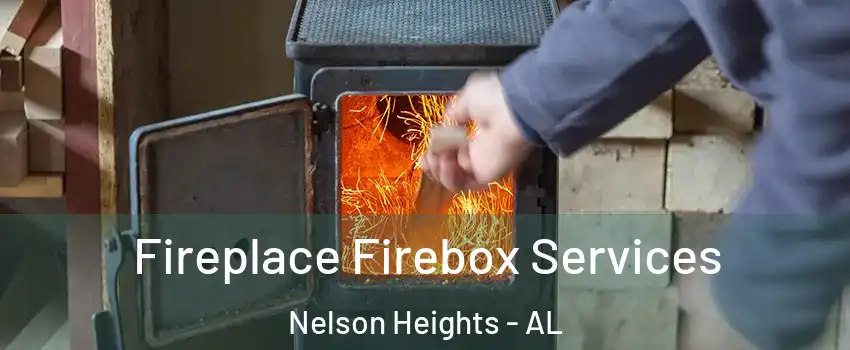 Fireplace Firebox Services Nelson Heights - AL