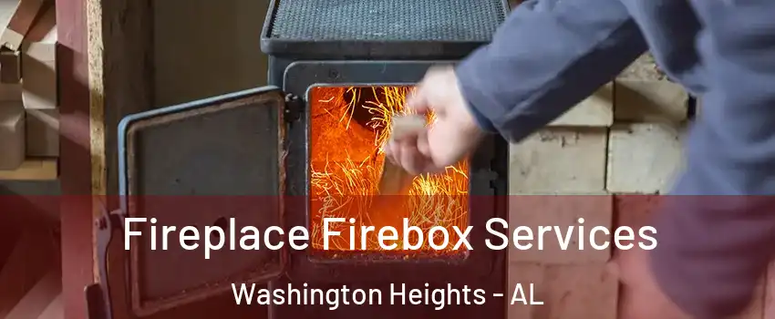 Fireplace Firebox Services Washington Heights - AL
