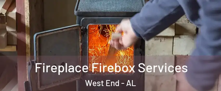 Fireplace Firebox Services West End - AL