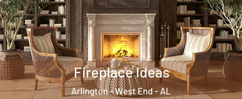 Fireplace Ideas Arlington - West End - AL