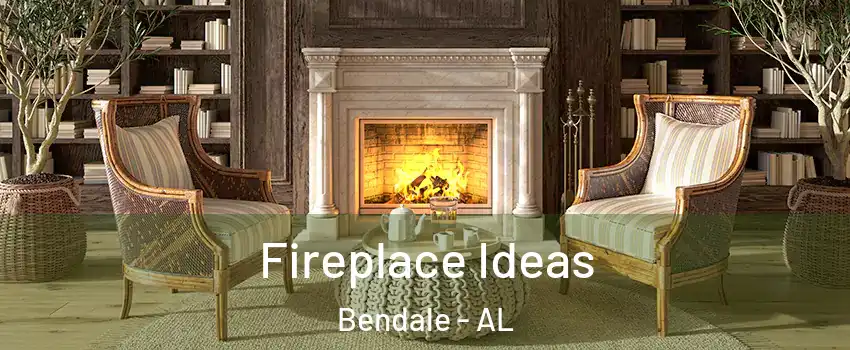 Fireplace Ideas Bendale - AL