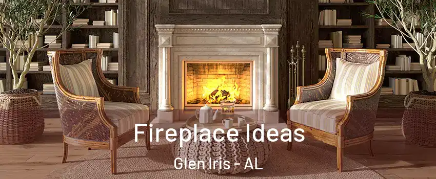 Fireplace Ideas Glen Iris - AL