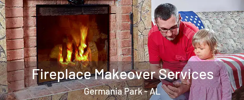 Fireplace Makeover Services Germania Park - AL