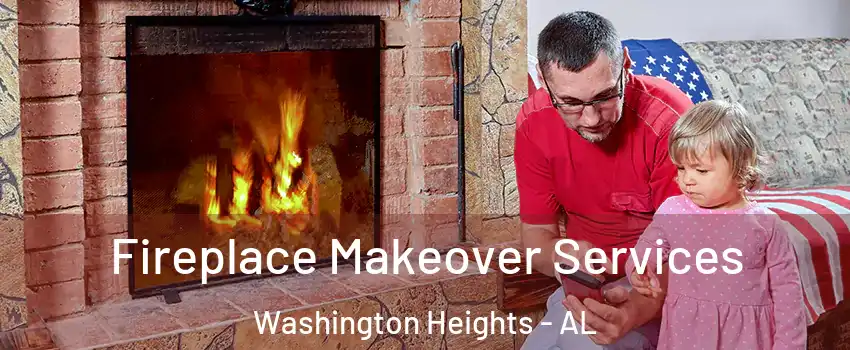 Fireplace Makeover Services Washington Heights - AL