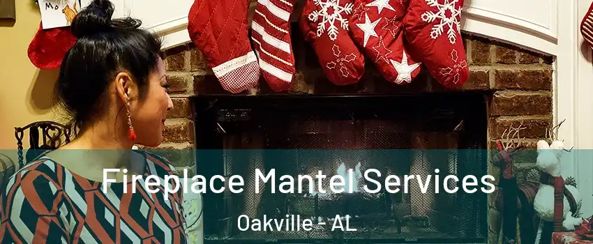 Fireplace Mantel Services Oakville - AL