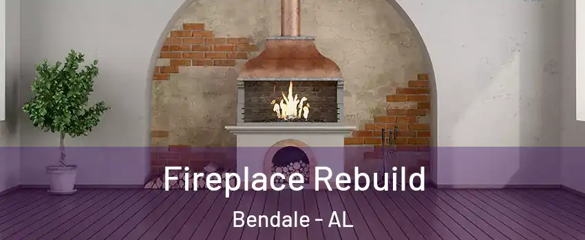 Fireplace Rebuild Bendale - AL