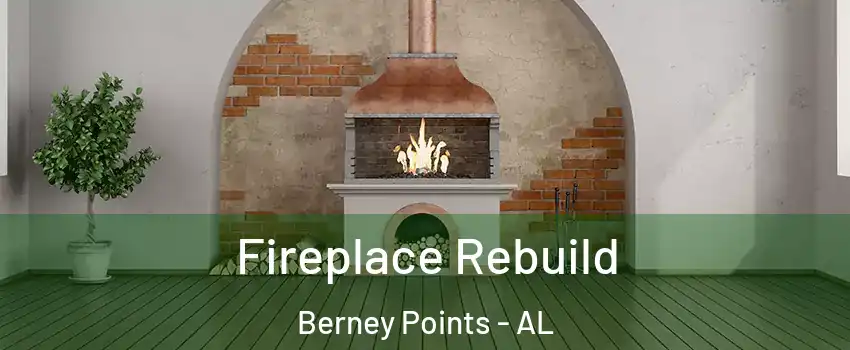 Fireplace Rebuild Berney Points - AL